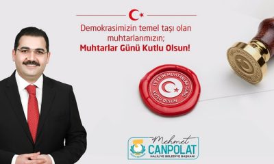 BAŞKAN CANPOLAT: MUHTARLARIMIZIN, MUHTARLAR GÜNÜ KUTLU OLSUN