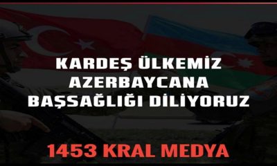 KARDEŞ ÜLKEMİZ AZERBAYCANA BAŞSAĞLIĞI DİLİYORUZZ