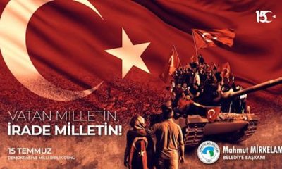 BİRECİK BELEDİYE BAŞKANI MAHMUT MİRKELAM `DAN 15 TEMMUZ DEMOKRASİ VE MİLLİ BİRLİK GÜNÜ MESAJI